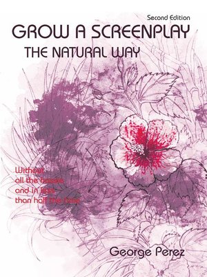 cover image of Grow a Screenplay the Natural Way